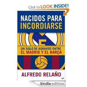   de agravios entre el Madrid y el Barça (MR Ahora) (Spanish Edition