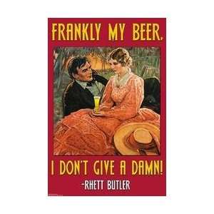  Frankly My Beer I dont give a damn 28x42 Giclee on Canvas 