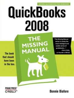 quickbooks 2008 the missing bonnie biafore paperback $ 22 86 buy now