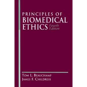   Principles of Biomedical Ethics [Paperback] Tom L. Beauchamp Books