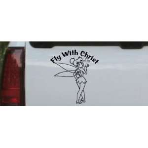 Tinkerbell Fly With Christ Christian Car Window Wall Laptop Decal 