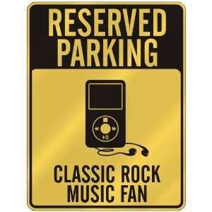    CLASSIC ROCK MUSIC FAN  PARKING SIGN MUSIC