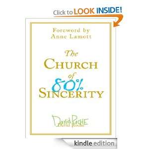 The Church of 80% Sincerity David Roche  Kindle Store