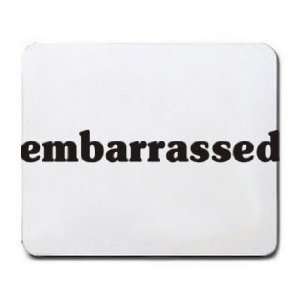  embarrassed Mousepad