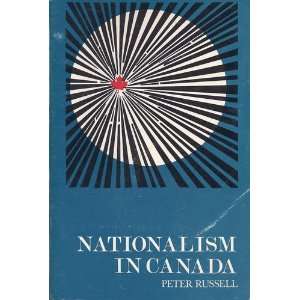  Nationalism in Canada. Peter H., University League for 