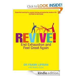 Revive End Exhaustion & Feel Great Again Frank Lipman  