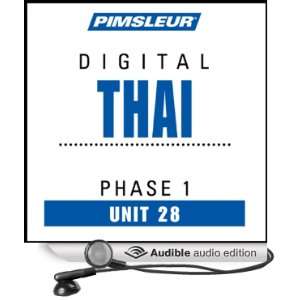  Thai Phase 1, Unit 28 Learn to Speak and Understand Thai 