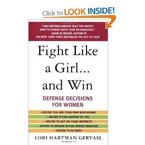  Fight Like a Girland Win Defense Decisions for Women 