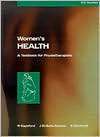 Womens Health A Textbook for Physiotherapists, (0702022098), Ruth 