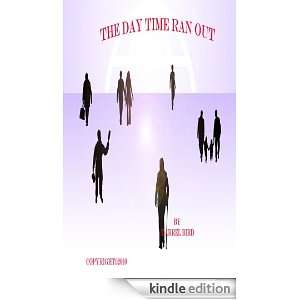 The Day Time Ran Out Darrel Bird  Kindle Store