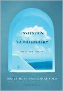 Invitation to Philosophy Stanley M. Honer