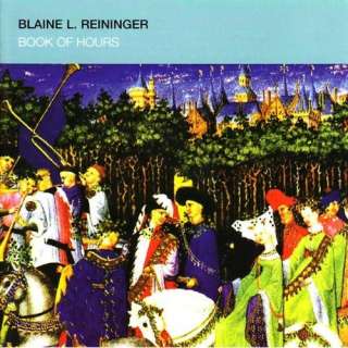  Book of Hours Blaine L. Reininger