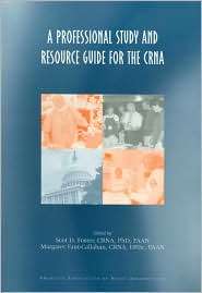 Professional Study and Resource Guide for the CRNA, (0970027923), Scot 