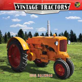 Vintage Tractors 2012 Wall Calendar 9781617760914  