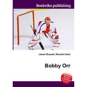  Bobby Orr Ronald Cohn Jesse Russell Books