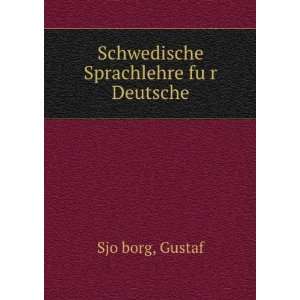  Schwedische Sprachlehre fuÌ?r Deutsche Gustaf SjoÌ?borg Books