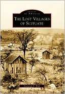 The Lost Villages of Scituate, Rhode Island (Images of America Series)