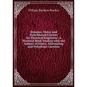   , Alternating and Polyphase Currents William Rushton Bowker Books