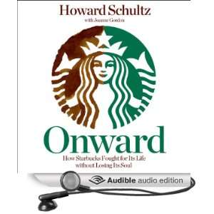   Audio Edition) Howard Schultz, Joanne Gordon, Stephen Bowlby Books