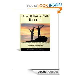 LOWER BACK PAIN RELIEF An Amazingly Simple Way to Cure Chronic Lower 