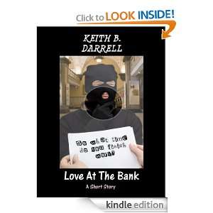 Love at the Bank Keith B. Darrell  Kindle Store