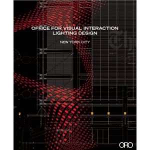  Office for Visual Interaction Architectural Lighting 