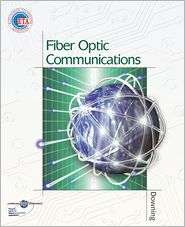 Fiber Optic Communications, (1401866352), James Downing, Textbooks 