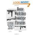   Sell Your Own Small Arms (Home Workshop Guns for Defense & Resistance