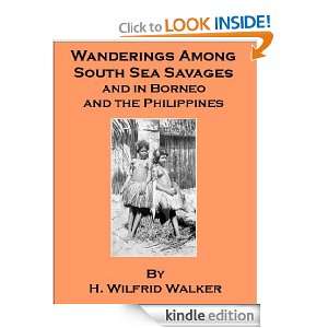 Wanderings Among South Sea Savages and in Borneo and the Philippines 