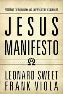   Manifesto Restoring the Supremacy and Sovereignty of Jesus Christ