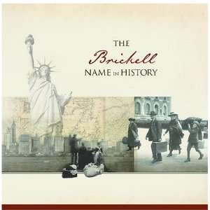  The Brickell Name in History Ancestry Books