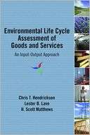 Environmental Life Cycle Chris T. Hendrickson