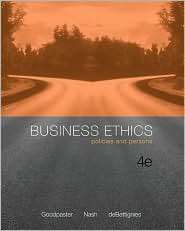 Business Ethics Policies and Persons, (0072996900), Kenneth 