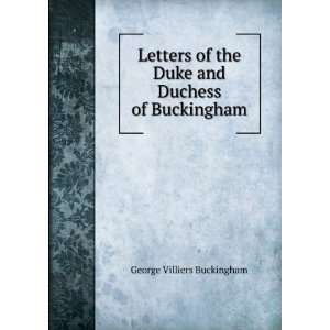   the Duke and Duchess of Buckingham George Villiers Buckingham Books