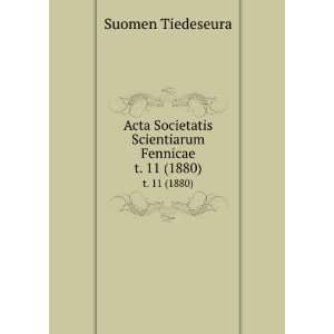  Acta Societatis Scientiarum Fennicae. t. 11 (1880) Suomen 