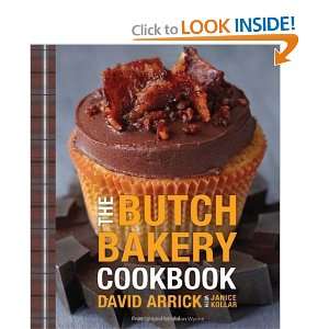 The Butch Bakery Cookbook [Hardcover] David Arrick  Books