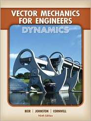 Vector Mechanics for Engineers Dynamics, (0077414209), Ferdinand Beer 