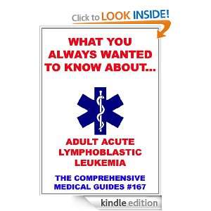   Know About Adult Acute Lymphoblastic Leukemia (Medical Basic Guides