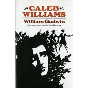    Caleb Williams (Norton Library) [Paperback] William Godwin Books