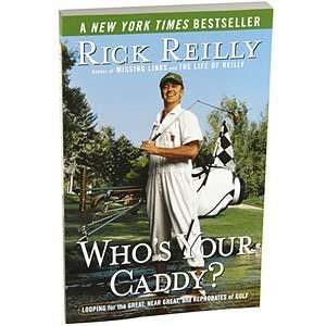 Rick Reilly  Whos Your Caddy? 