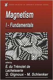 Magnetism Fundamentals, Materials and Applications, Vol. 1 