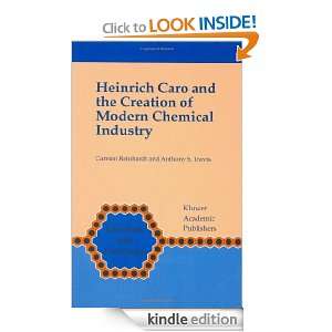 Heinrich Caro and the Creation of Modern Chemical Industry (Chemists 