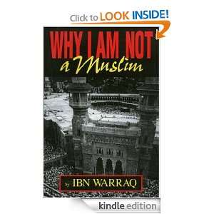 Why I Am Not a Muslim Ibn Warraq, R. Joseph Hoffmann  