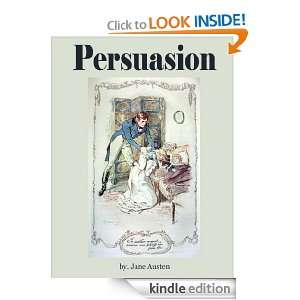 Persuasion  (Annotated and Illustrated) Jane Austen  