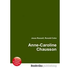  Anne Caroline Chausson Ronald Cohn Jesse Russell Books