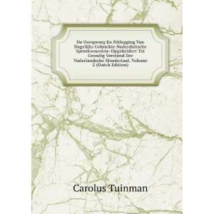   Moedertaal, Volume 2 (Dutch Edition) Carolus Tuinman Books