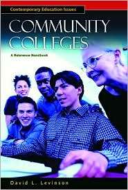 Community Colleges A Reference Handbook, (1576077667), David L 
