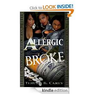 Allergic 2 Broke Teruka Carrey  Kindle Store