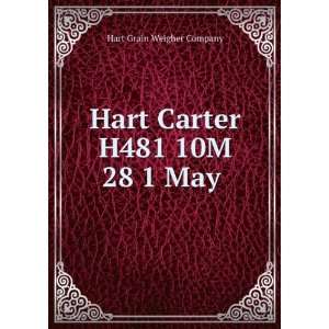 Hart Carter H481 10M 28 1 May Hart Grain Weigher Company  