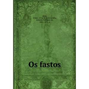   17 or 18 A.D,Castilho, Antonio Feliciano de, 1800 1875. tr Ovid Books